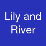 Lily and River