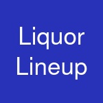 Liquor Lineup