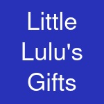 Little Lulu's Gifts