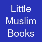 Little Muslim Books