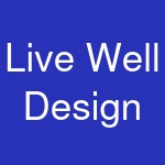 Live Well Design & Co