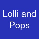 Lolli and Pops