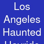 Los Angeles Haunted Hayride