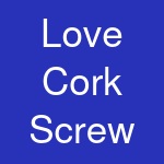 Love Cork Screw