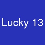 Lucky 13