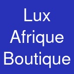 Lux Afrique Boutique