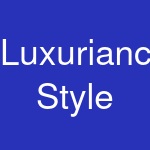 Luxuriance Style