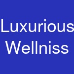 Luxurious Wellniss