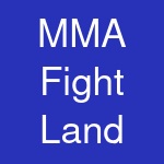 MMA Fight Land