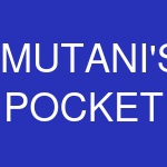 MUTANI'S POCKET