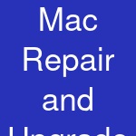 Mac Repair and Upgrade Services