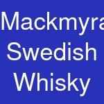 Mackmyra Swedish Whisky