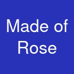 Made of Rose