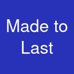 Made to Last