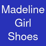 Madeline Girl Shoes