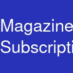 Magazine Subscriptions