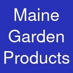 Maine Garden Products