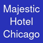 Majestic Hotel Chicago