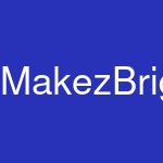 MakezBright