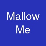 Mallow Me