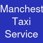 Manchester Taxi Service