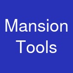 Mansion Tools