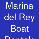 Marina del Rey Boat Rentals