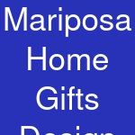 Mariposa Home Gifts Design