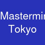 Mastermind Tokyo