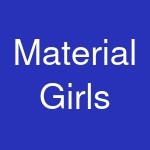 Material Girls