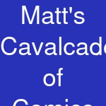 Matt's Cavalcade of Comics