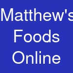 Matthew's Foods Online