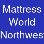 Mattress World Northwest