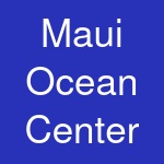 Maui Ocean Center