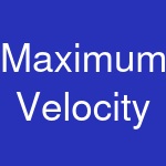 Maximum Velocity