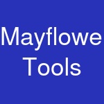 Mayflower Tools