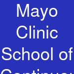 Mayo Clinic School of Continuous Professional Development