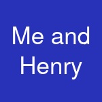 Me and Henry