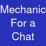 Mechanic For a Chat