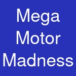 Mega Motor Madness