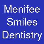 Menifee Smiles Dentistry