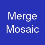 Merge Mosaic