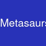 Metasaurs