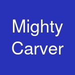 Mighty Carver