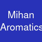 Mihan Aromatics