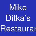 Mike Ditka’s Restaurants