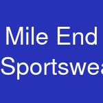 Mile End Sportswear