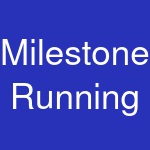 Milestone Running