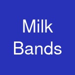 Milk Bands