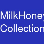 MilkHoney Collection